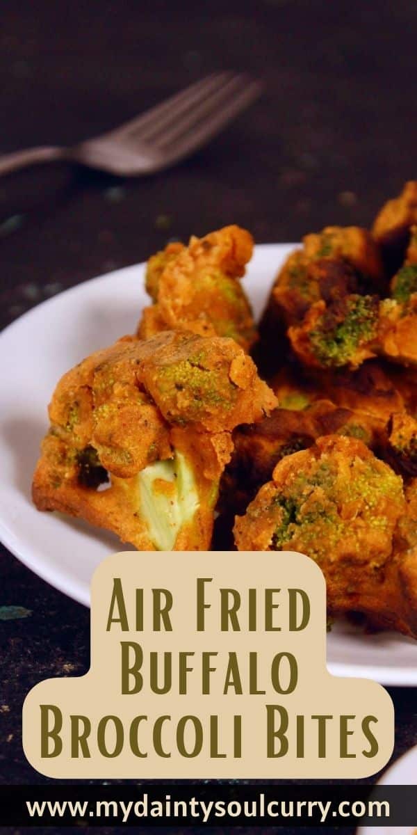 Air Fried Buffalo Broccoli Bites My Dainty Soul Curry