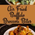 Air Fried Buffalo Broccoli Bites PIN (3)