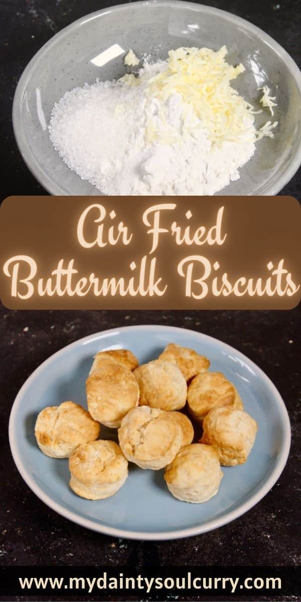 Air Fried Buttermilk Biscuits My Dainty Soul Curry