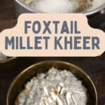 Foxtail Millet Kheer PIN (2)