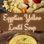 Egyptian Yellow Lentil Soup PIN (1)