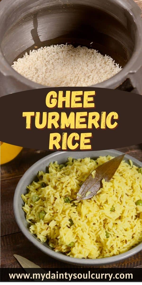 Ghee Turmeric Rice My Dainty Soul Curry