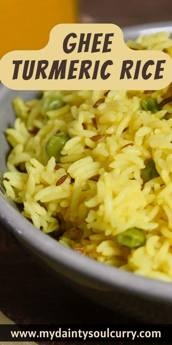 Ghee Turmeric Rice My Dainty Soul Curry