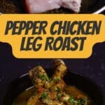 Pepper Chicken Leg Roast PIN (3)