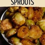 Indian Style Brussels Sprouts PIN (3)
