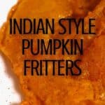 Indian Style Pumpkin Fritters PIN (2)