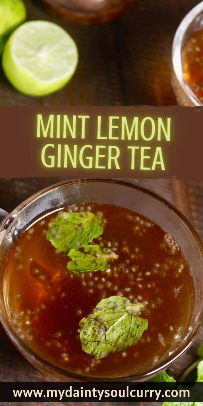 Mint Lemon Ginger Tea My Dainty Soul Curry