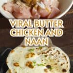 Viral Butter Chicken and Naan PIN (1)