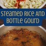 Steamed Rice And Bottle Gourd PIN (1)